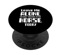 Déjame en paz Solo estoy hablando con mi caballo hoy PopSockets PopGrip Adhesivo