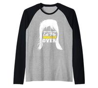 Déjame Mullet Over Camiseta Manga Raglan