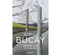 Déjame que te cuente: Los cuentos que me enseñaron a vivir (Best Seller | Ficción)
