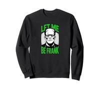 Déjame ser Frank Funny Frankenstein Halloween Sudadera