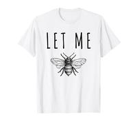 Déjame ser, Linda Abeja, Bee Kind, Bumble Bee Camiseta