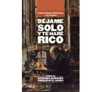 Dejame Solo Y Te Hare Rico