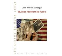 DEJAR DE RECORDAR NO PUEDO (Los libros de Ouka Leele)