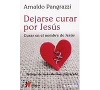 DEJARSE CURAR POR JESUS: Curar en el nombre de Jesús: 337 (Pozo de Siquem)
