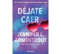 Déjate caer (Te esperaré 4) (Best Seller)