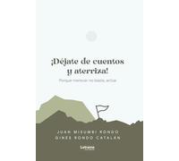 Déjate de cuentos y aterriza