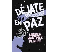 Déjate en paz: Aprende a construir una autoestima saludable