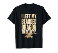 «Dejé a mi dragón Barbudo para Estar aquí» Declaración Divertida y audaz Camiseta gráfica económica