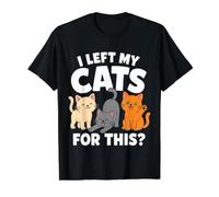 Dejé a mis Gatos por Este Divertido diseño para Amantes de los Gatos Camiseta gráfica económica, Hombre, Negro, L