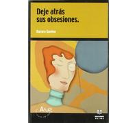 Deje Atras sus obsesiones (ARAUCA. TEMAS DEL NUEVO SIGLO)