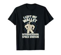 Dejé mi billetera en la Estación Espacial Internacional Print Camiseta