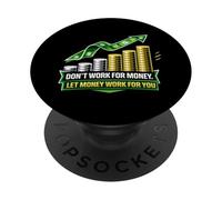 Deje Que el Dinero trabaje para Usted Funny Dividend Investor PopSockets PopGrip Adhesivo
