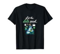 Deje Que los Datos hablen Data Science Presenter Gráfico Camiseta