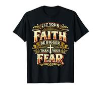 Deje Que su fe Sea más Grande Que el Miedo Cita de la Cruz Cristiana Camiseta gráfica económica