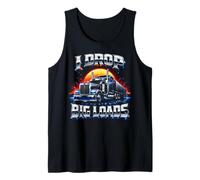 Dejo Caer Grandes Cargas, Camioneros, Divertido Conductor de camión, Camionero, papá Camiseta sin Mangas