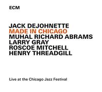 Dejohnette,Jack - Made In Chicago