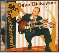 Deke Dickerson - Mr. Entertainment