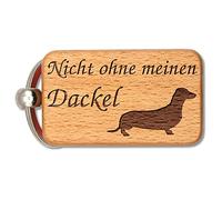 dekloaser24 - Llavero no sin mi perro salchicha, regalo de pelo corto, texto divertido, hecho a mano, hecho a mano, de madera de haya para los amantes del perro salchicha, Dachshund de pelo corto, M