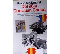 Del 98 a Don Juan Carlos
