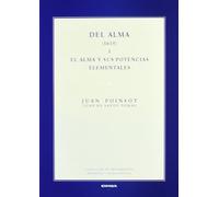 Del alma: El alma y sus potencias elementales: Vol.1 (Colección de pensamiento medieval y renacentista)