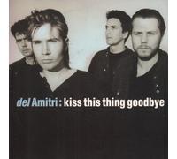 DEL AMITRI - Del Amitri - Kiss This Thing Goodbye - A&M Records - AM 515