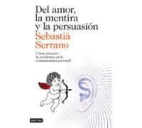 Del Amor La Mentira Y La Persuasion
