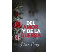 Del amor y de la guerra