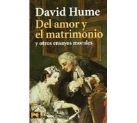 Del amor y el matrimonio y otros ensayos morales (El libro de bolsillo - Filosofía)