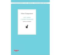 Del amor y otras pasiones: Artículos literarios (Cuadernos de Obra Fundamental)