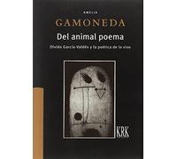 Del animal poema: Olvido García Valdés y la poética de lo vivo (Tras 3 Letras)