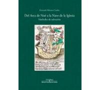 Del Arca De Noe A La Nave De La Iglesia