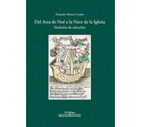 Del Arca de Noé a la Nave de la Iglesia. Símbolos de salvación