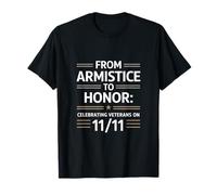 Del Armisticio al Honor Celebrando el Día de los Veteranos Veteranos Camiseta