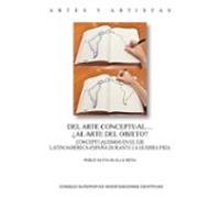 Del Arte Conceptual ¿al Arte Objeto?