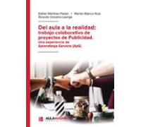 del aula a la realidad: trabajo colaborativo de proyectos de publ icid