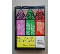 Del ayer de España : trípticos hitóricos / Claudio Sánchez-Albornoz ; prólogo homenaje a Sánchez Albornoz en sus ochenta años por Quintín Aldea