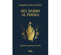 Del barro al poema: Pequeñas conquistas de mi vida (Música)