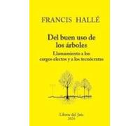 Del Buen Uso De Los Árboles
