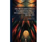 Del Bulicame E Della Chiarentana Nella Divina Commedia, Inf. Xii, Xiv, Xv