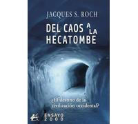 Del caos a la hecatombe