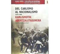 Del carlismo al nacionalismo (1870-1900)