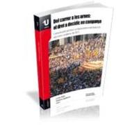 Del Carrer A Les Urnes: El Dret A Decidir En Campanya