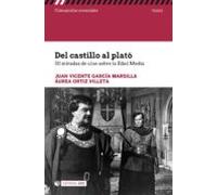 Del Castillo Al Plató. 50 Miradas De Cine Sobre La Edad Media (ebook)