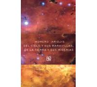 Del Cielo Y Sus Maravillas De La Tierra Y Sus Miserias (ebook)