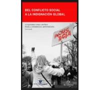 Del Conflicto Social A La Indignación Global (ebook)