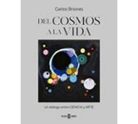 Del Cosmos A La Vida