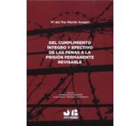 Del Cumplimiento Íntegro Y Efectivo De Las Penas A La Prisión Permanente Revisable