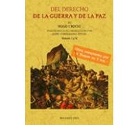 Del Derecho De La Guerra Y De La Paz (4 Tomos En 2 Volumenes) (ed. Fac