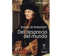 Del Desprecio del Mundo: 1 (HUMANITAS)