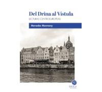 Del Drina Al Vistula: Lecturas Centroeuropeas